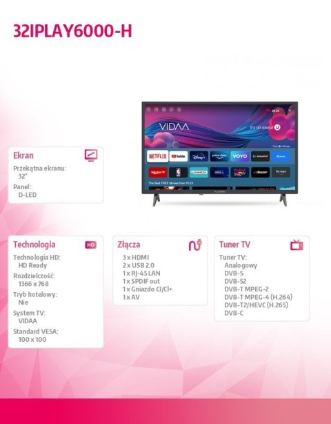 Telewizor 32 cale LED 32IPLAY6000-H Telewizor 32 cale LED 32IPLAY6000-H
