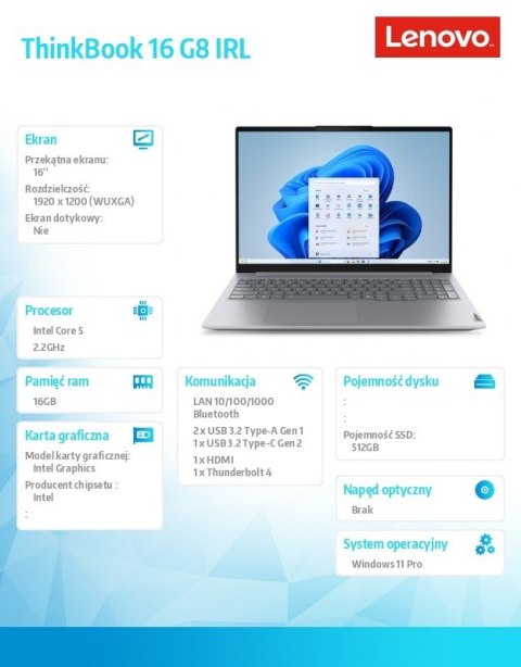 Laptop ThinkBook 16 G8 21SH00A3PB W11Pro Intel 5 210H/16GB/512GB//INT/16 cali WUXGA/Arctic Grey/3YRS OS + CO2 Offset