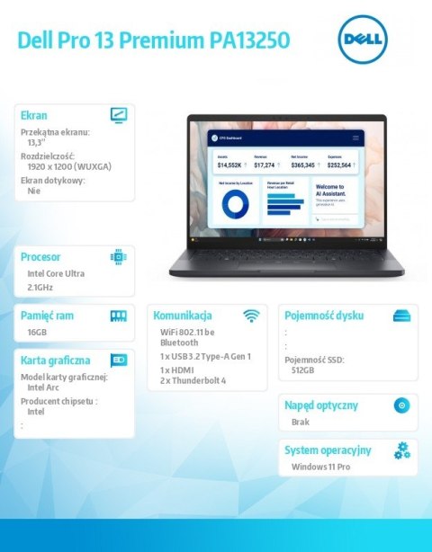 Laptop Dell Pro 13 Premium PA13250 Win11Pro Ultra 5 236V/16GB/512GB SSD G4/13.3 FHD+/Arc/FgrPr/Cams&Mic/WLAN+BT/BcklKb/3C/vPro/3