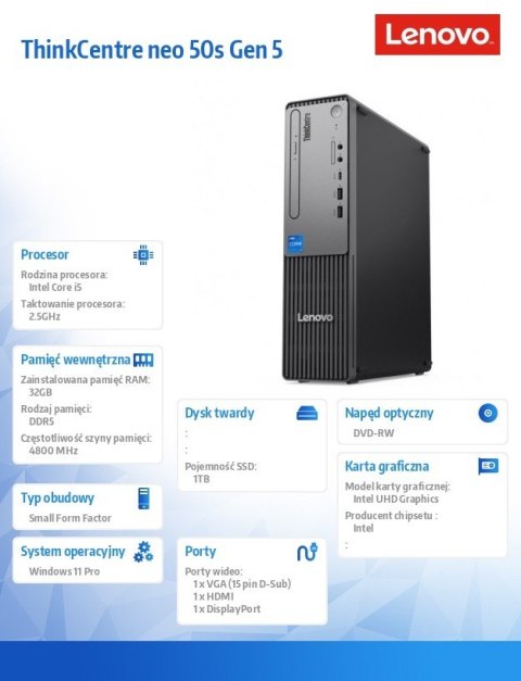 Komputer ThinkCentre Neo 50s G5 SFF 12XF002APB W11Pro i5-14400/32GB/1TB/INT/DVD/3YRS OS Komputer ThinkCentre Neo 50s G5 SFF 12XF002APB W11Pro i5-14400/32GB/1TB/INT/DVD/3YRS OS